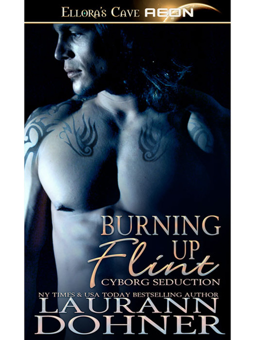 Title details for Burning Up Flint by Laurann Dohner - Available
